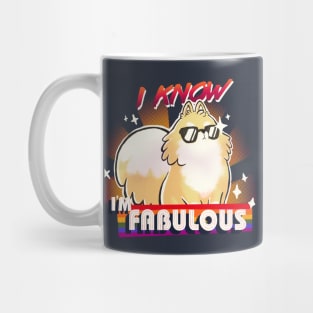We are fabulous - Cute Pomeranian Dog - B*tch please - I know I'm fabulous Mug